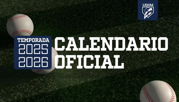 Lidom anuncia calendario para la campaña 2025-2026; el grito de ¡Play ball! será el 15 de octubre