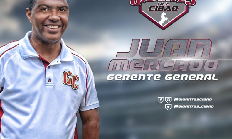 Gigantes del Cibao designan a Juan Mercado como su gerente general; realizan otros movimientos dentro de la franquicia